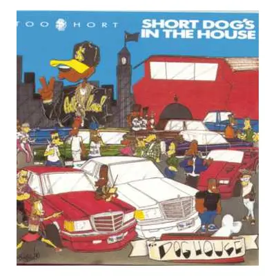 CD Too Short: Short Dog's In The House