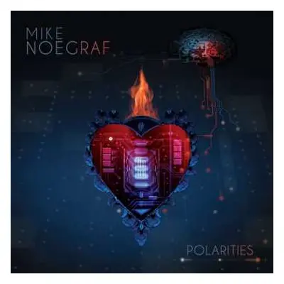 CD Mike Noegraf: Polarities