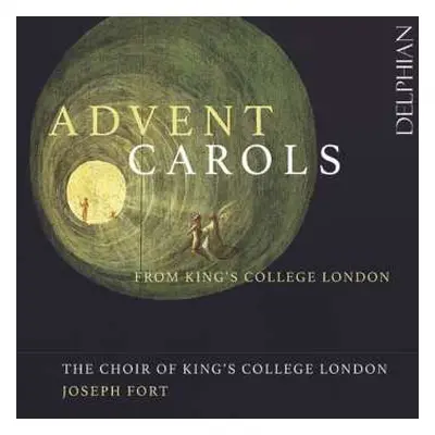 CD Choir of King's College London: Advent Carols From King’s College London