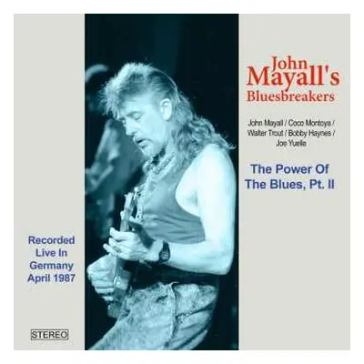 CD John Mayall: The Power Of Blues Part Ii (live In Germany, April