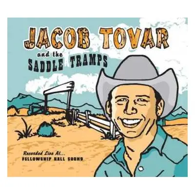 CD Jacob Tovar And The Saddle Tramps: Jacob Tovar And The Saddle Tramps