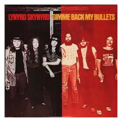 LP Lynyrd Skynyrd: Gimme Back My Bullets