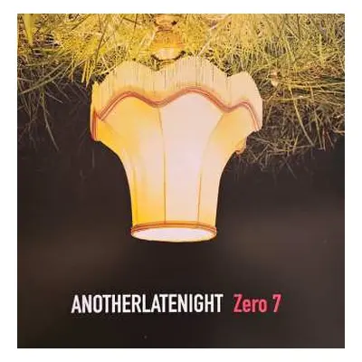 2LP Zero 7: AnotherLateNight CLR