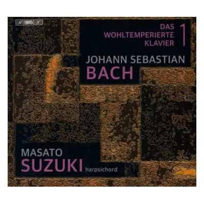 2SACD Johann Sebastian Bach: Das Wohltemperierte Klavier 1