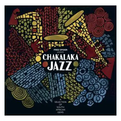 2LP Various: Fred Spider Presents Chakalaka Jazz (gatefold/180g