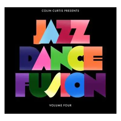 2LP Colin Curtis: Jazz Dance Fusion Volume Four (Part One)