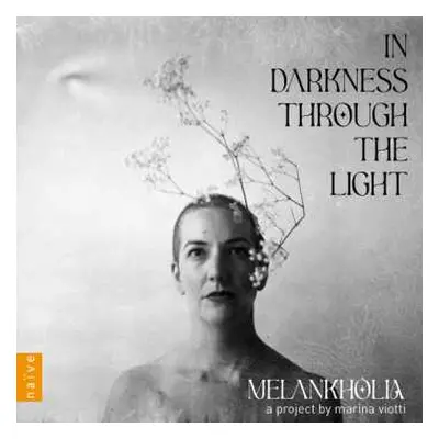 CD Various: Marina Viotti / Melankholia - In Darkness Through The Light