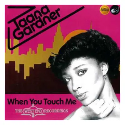 2CD Taana Gardner: When You Touch Me (The West End Recordings)