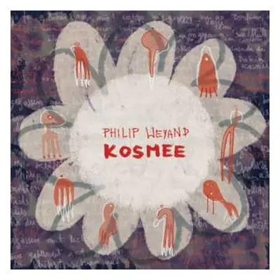 CD Philip Weyand: Kosmee