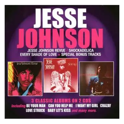 2CD Jesse Johnson: Jesse Johnson Revue / Shockadelica / Every Shade Of Love