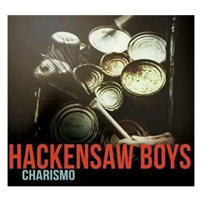 LP The Hackensaw Boys: Charismo