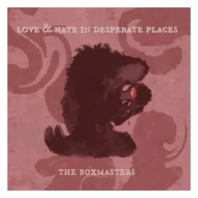 LP The Boxmasters: Love & Hate In Despera