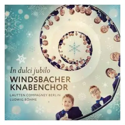 CD Various: Windsbacher Knabenchor & Lautten Compagney - In Dulci Jubilo