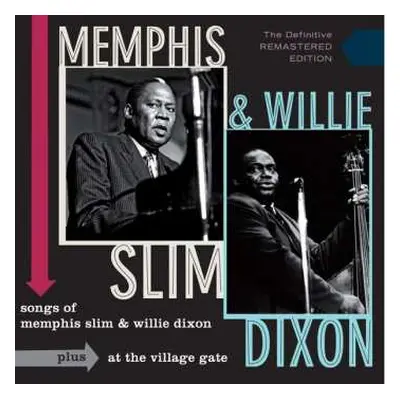 CD Willie Dixon: Songs Of Memphis Slim & Willie Dixon Plus At The Village Gate