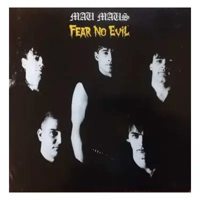 LP Mau Maus: Fear No Evil