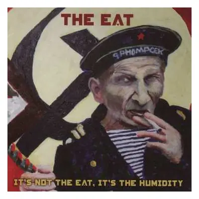 2LP The Eat: It's Not The Eat, It's The Humidity