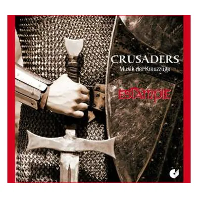 CD Various: Crusaders - Musik Der Kreuzfahrer