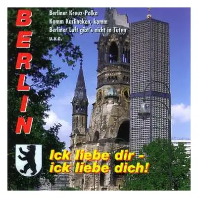 CD Various: Berlin-ick Liebe Dir-ic