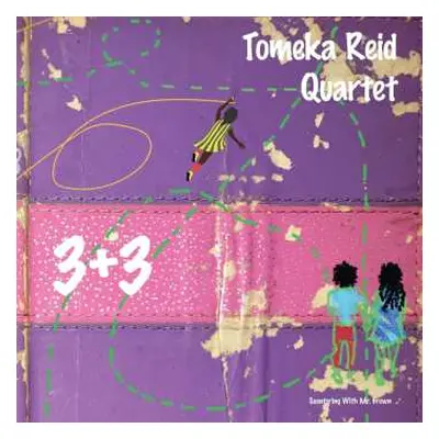 CD Tomeka Reid Quartet: 3+3