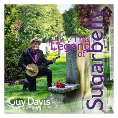 CD Guy Davis: The Legend Of Sugarbelly