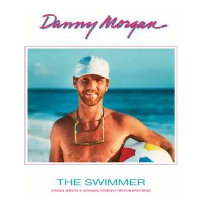 LP Danny Morgan: The Swimmer LTD