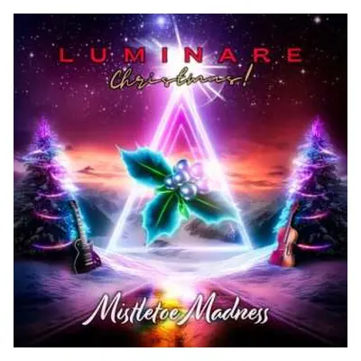 CD Luminare Christmas!: Mistletoe Madness