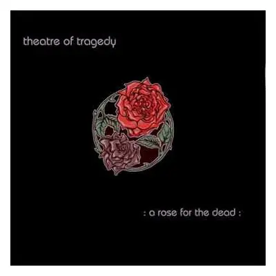 2EP Theatre Of Tragedy: A Rose For The Dead CLR | LTD