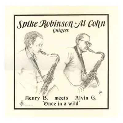 LP Spike Robinson: Henry B Meets Alvin G