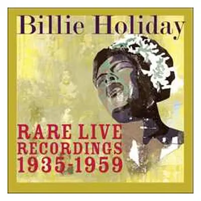 5CD Billie Holiday: Rare Live Recordings 1935 - 1959