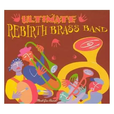 CD Rebirth Brass Band: Ultimate Rebirth Brass Band