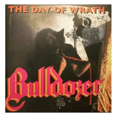 LP Bulldozer: The Day of Wrath LTD | CLR