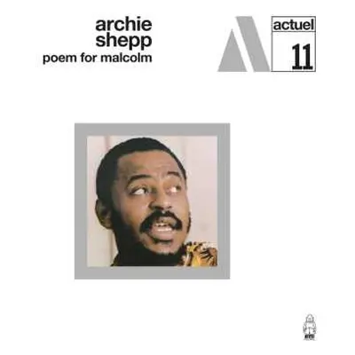 CD Archie Shepp: Poem For Malcom