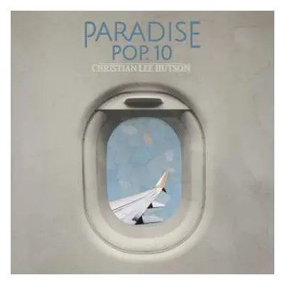 CD Christian Lee Hutson: Paradise Pop. 10