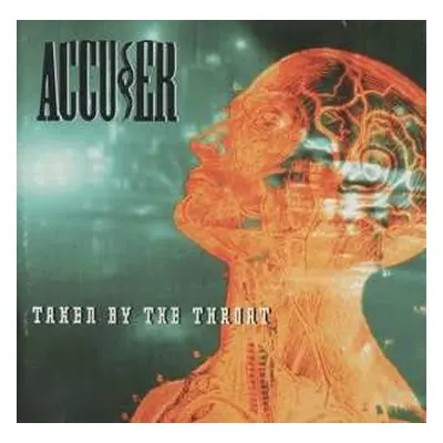 CD Accuser: Taken By The Throat LTD