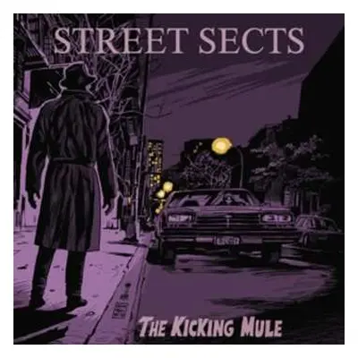 LP Street Sects: The Kicking Mule