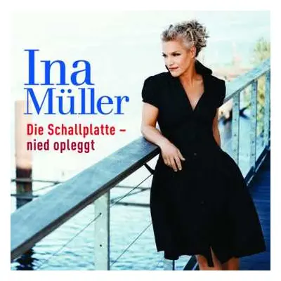 LP Ina Müller: Die Schallplatte - Nied Opleggt