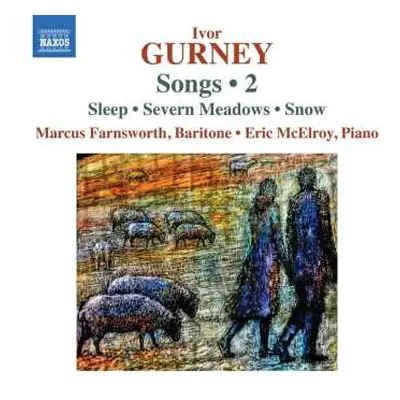 CD Ivor Gurney: Klavierlieder Vol.2