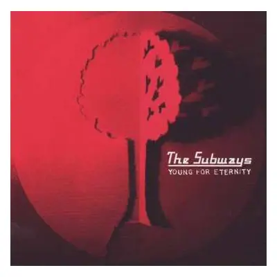 CD The Subways: Young For Eternity