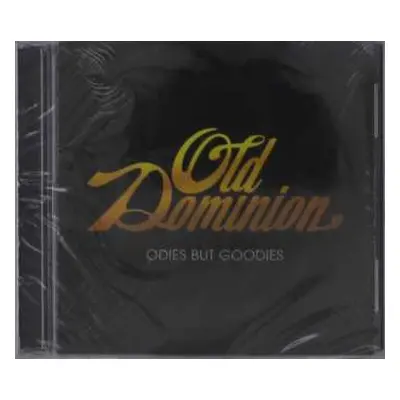 CD Old Dominion: Odies But Goodies