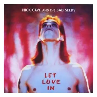 LP Nick Cave & The Bad Seeds: Let Love In