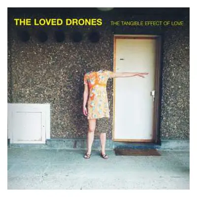 CD The Loved Drones: The Tangible Effect Of Love