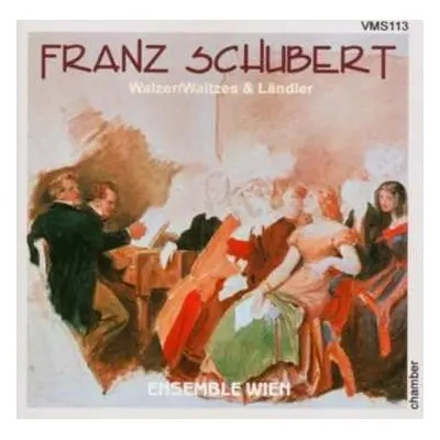 CD Franz Schubert: Walzer & Ländler Für Ensemble