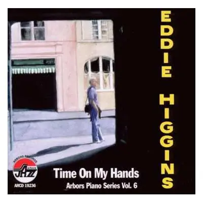 CD Eddie Higgins: Time On My Hands