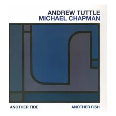 LP Michael Chapman: Another Tide Another Fish