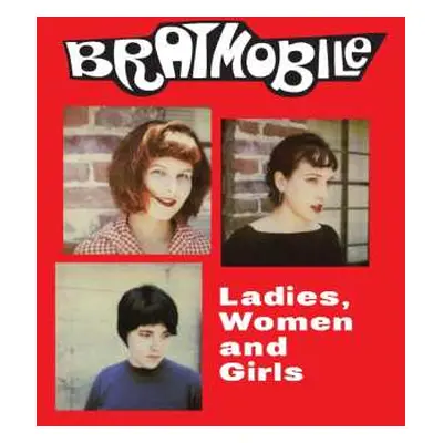 CD Bratmobile: Ladies, Women And Girls