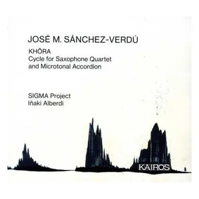 CD Iñaki Alberdi: KHÔRA: Cycle for Saxophone Quartet and Microtonal Accordion