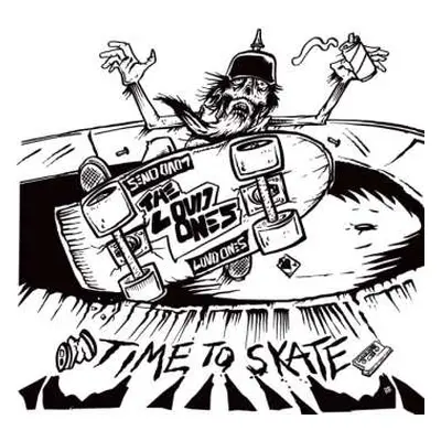 LP The Loud Ones: Time To Skate LTD