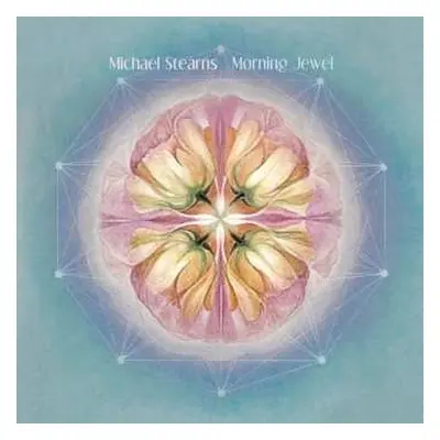 CD Michael Stearns: Morning Jewel