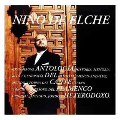 3LP Niño De Elche: Antologia Del Cante Flamenco Heterodoxo