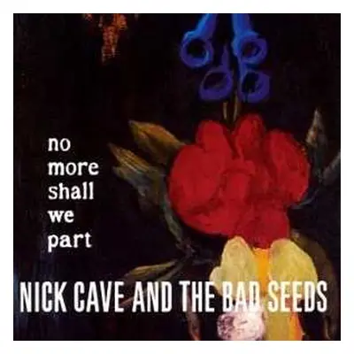 CD/DVD Nick Cave & The Bad Seeds: No More Shall We Part